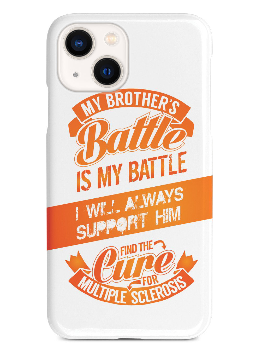 My Brother's Battle - Multiple Sclerosis Awareness/Support Case