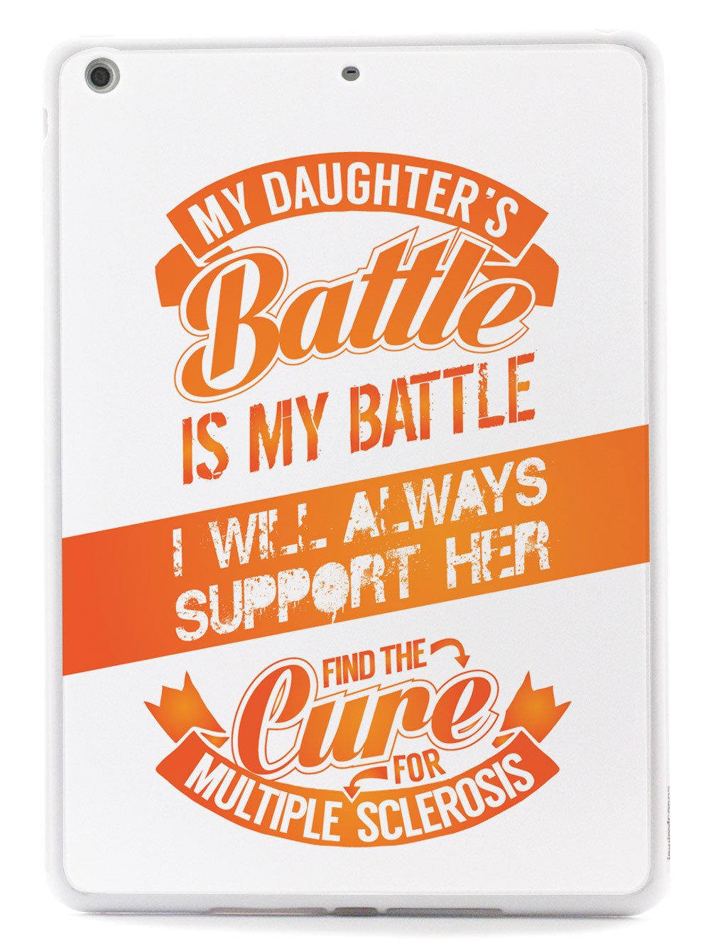 My Daughter's Battle - Multiple Sclerosis Awareness/Support Case