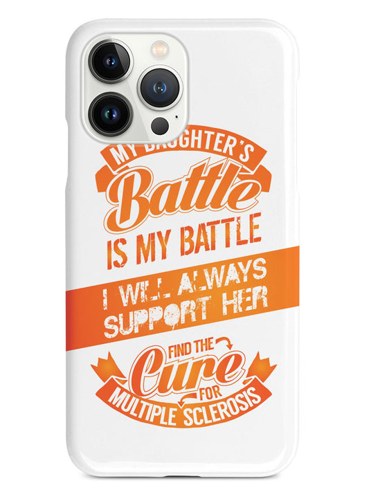 My Daughter's Battle - Multiple Sclerosis Awareness/Support Case