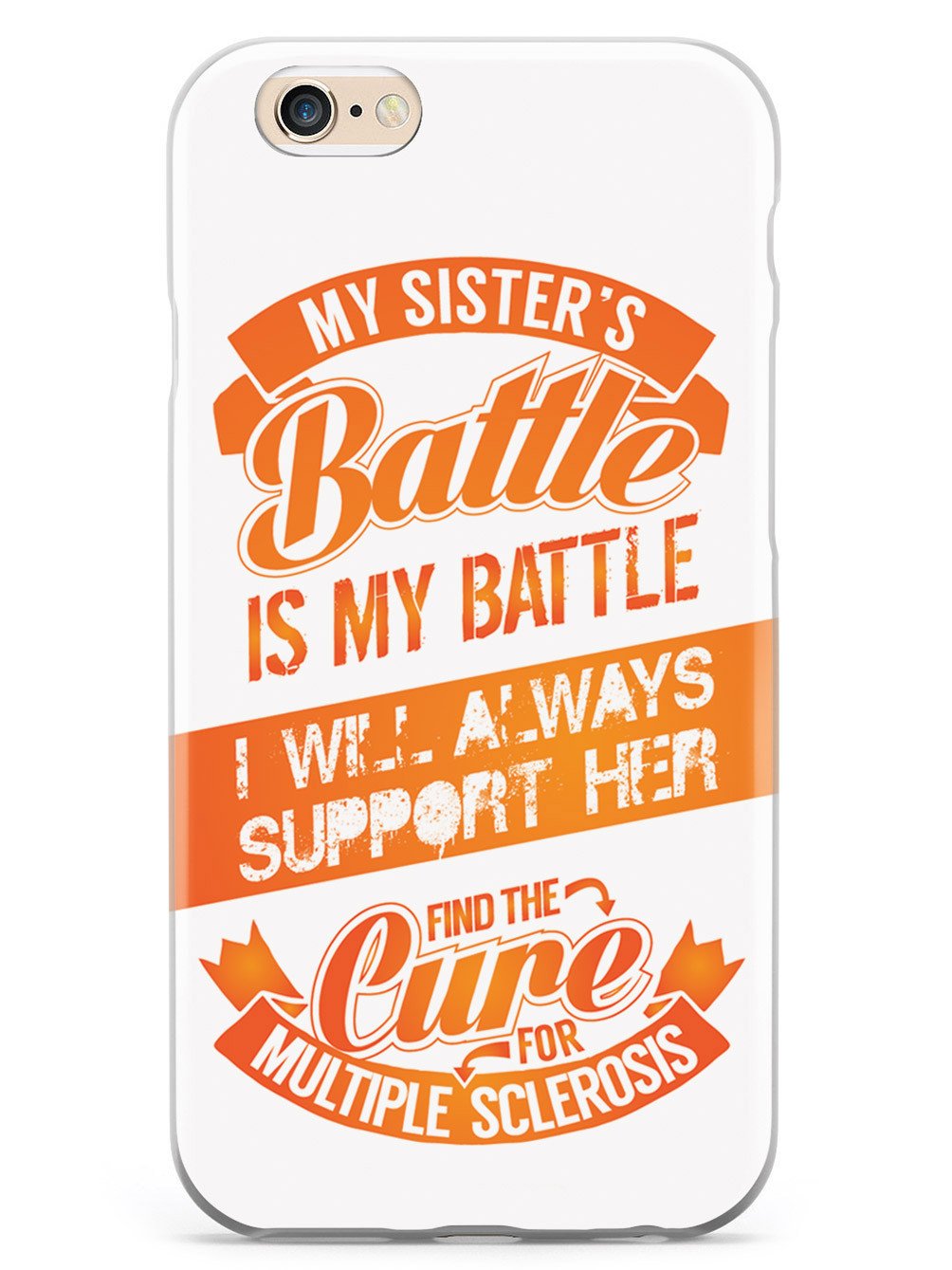 My Sister's Battle - Multiple Sclerosis Awareness/Support Case