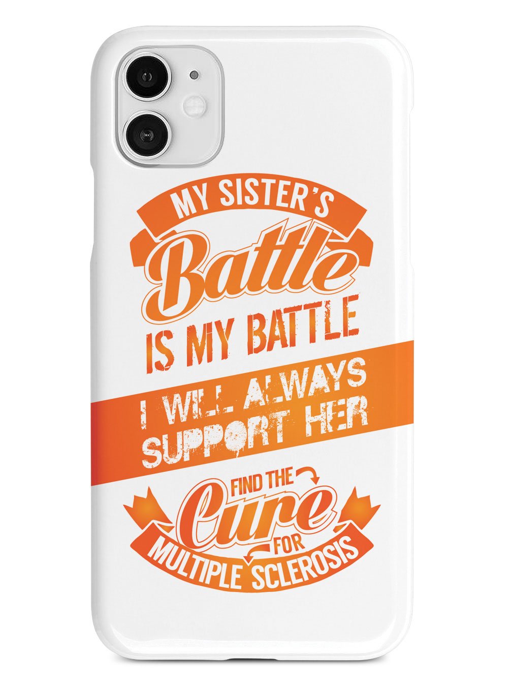 My Sister's Battle - Multiple Sclerosis Awareness/Support Case