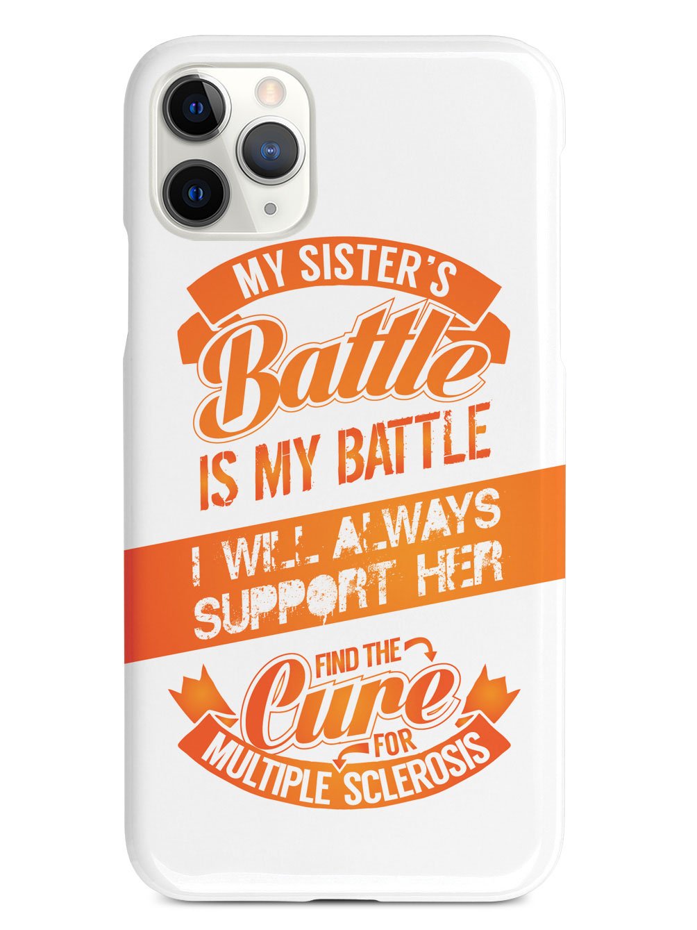 My Sister's Battle - Multiple Sclerosis Awareness/Support Case