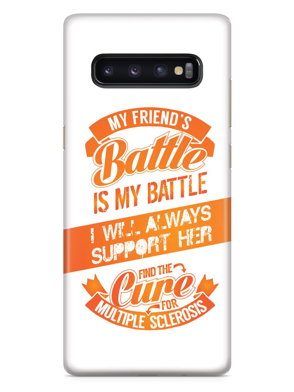 My Friend's Battle - Multiple Sclerosis Awareness/Support Case