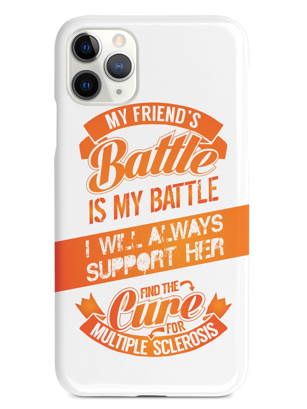 My Friend's Battle - Multiple Sclerosis Awareness/Support Case