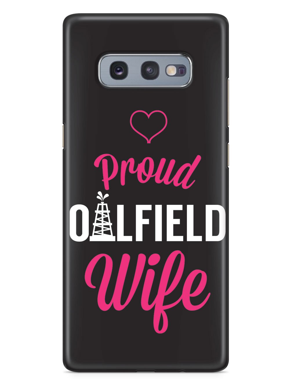 Proud Oilfield Wife Case
