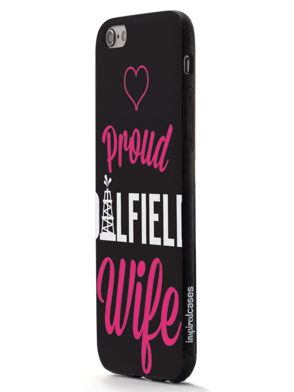 Proud Oilfield Wife Case