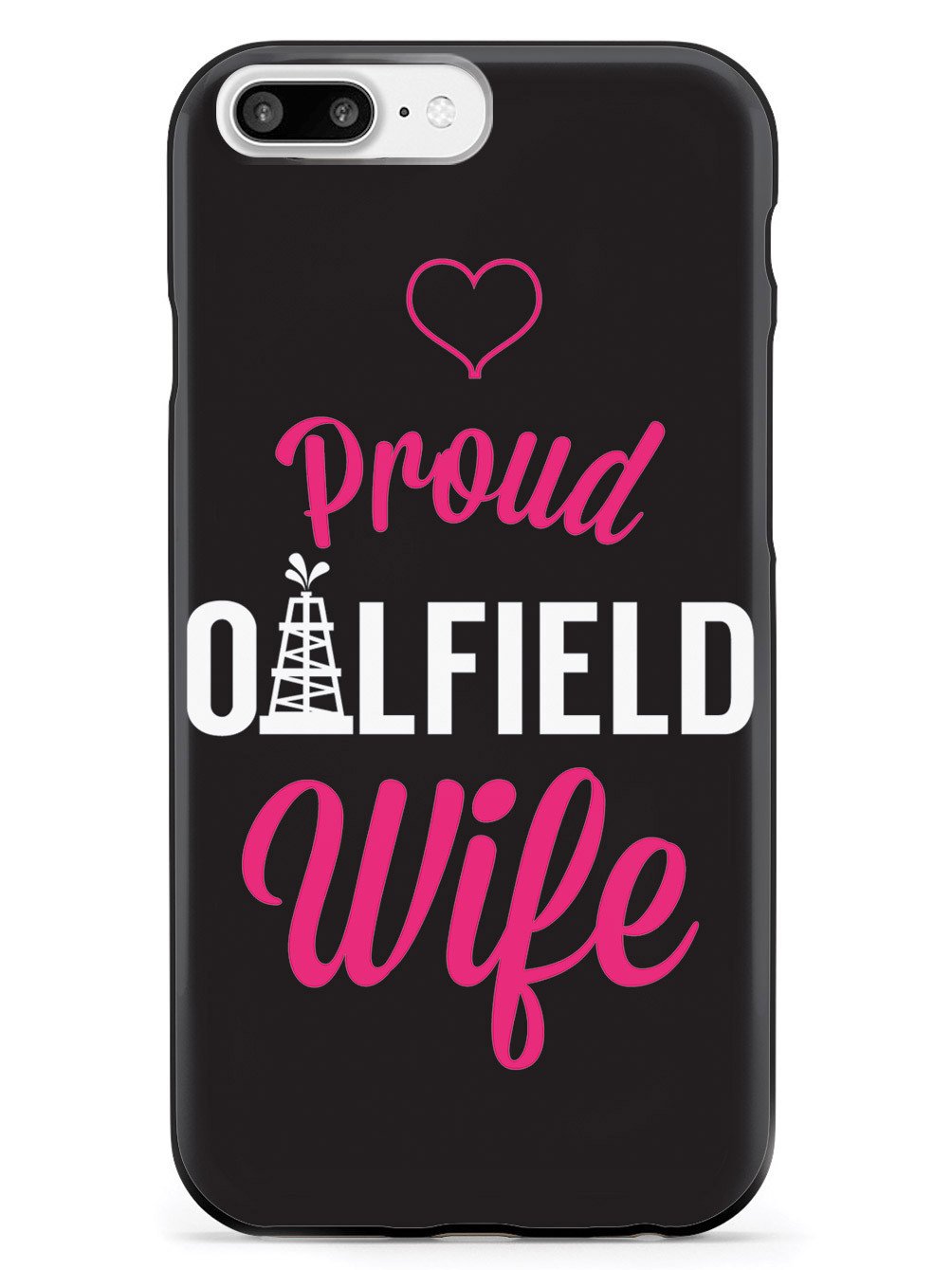 Proud Oilfield Wife Case