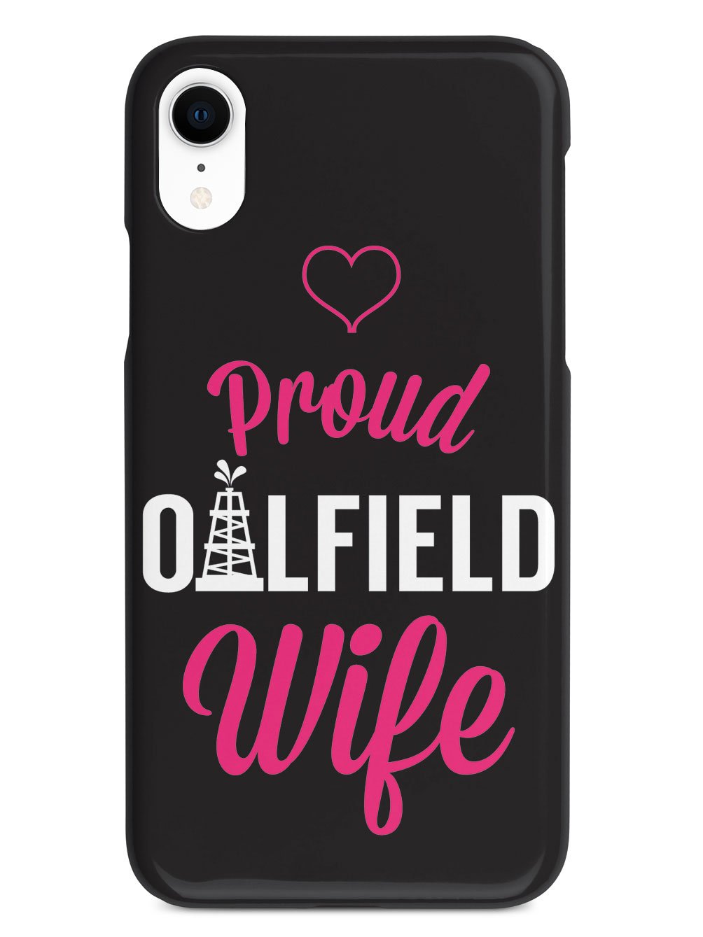 Proud Oilfield Wife Case
