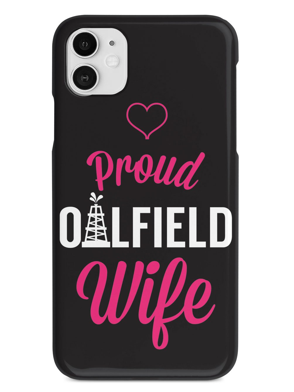 Proud Oilfield Wife Case
