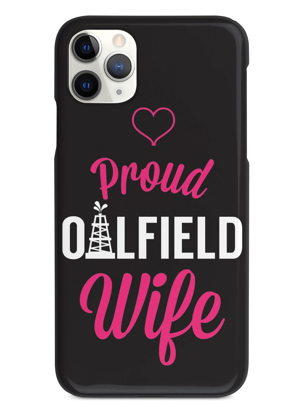 Proud Oilfield Wife Case