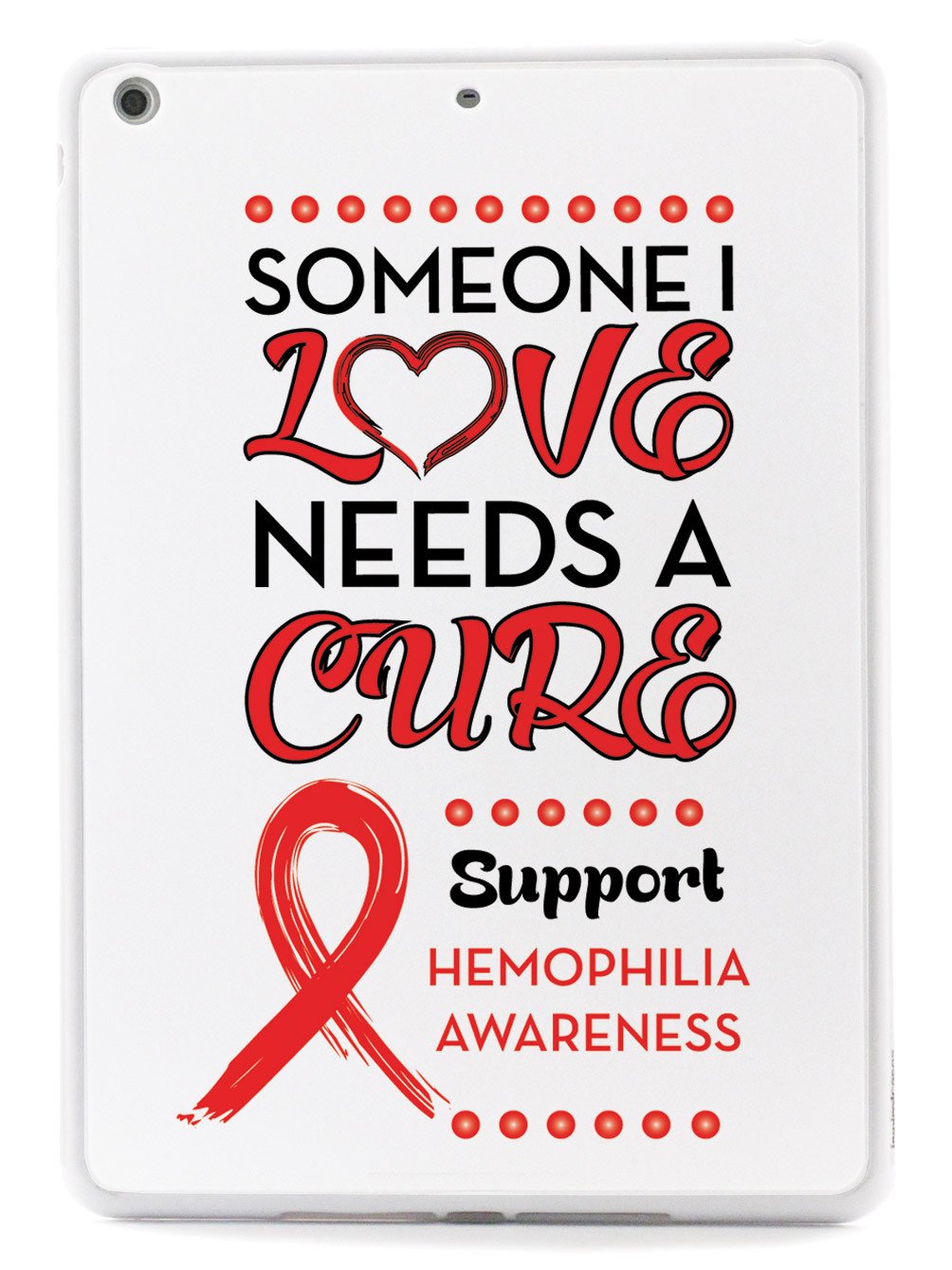 Someone I Love - Hemophilia Awareness Case