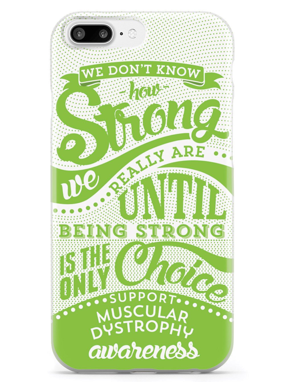 How Strong - Muscular Dystrophy Awareness Case