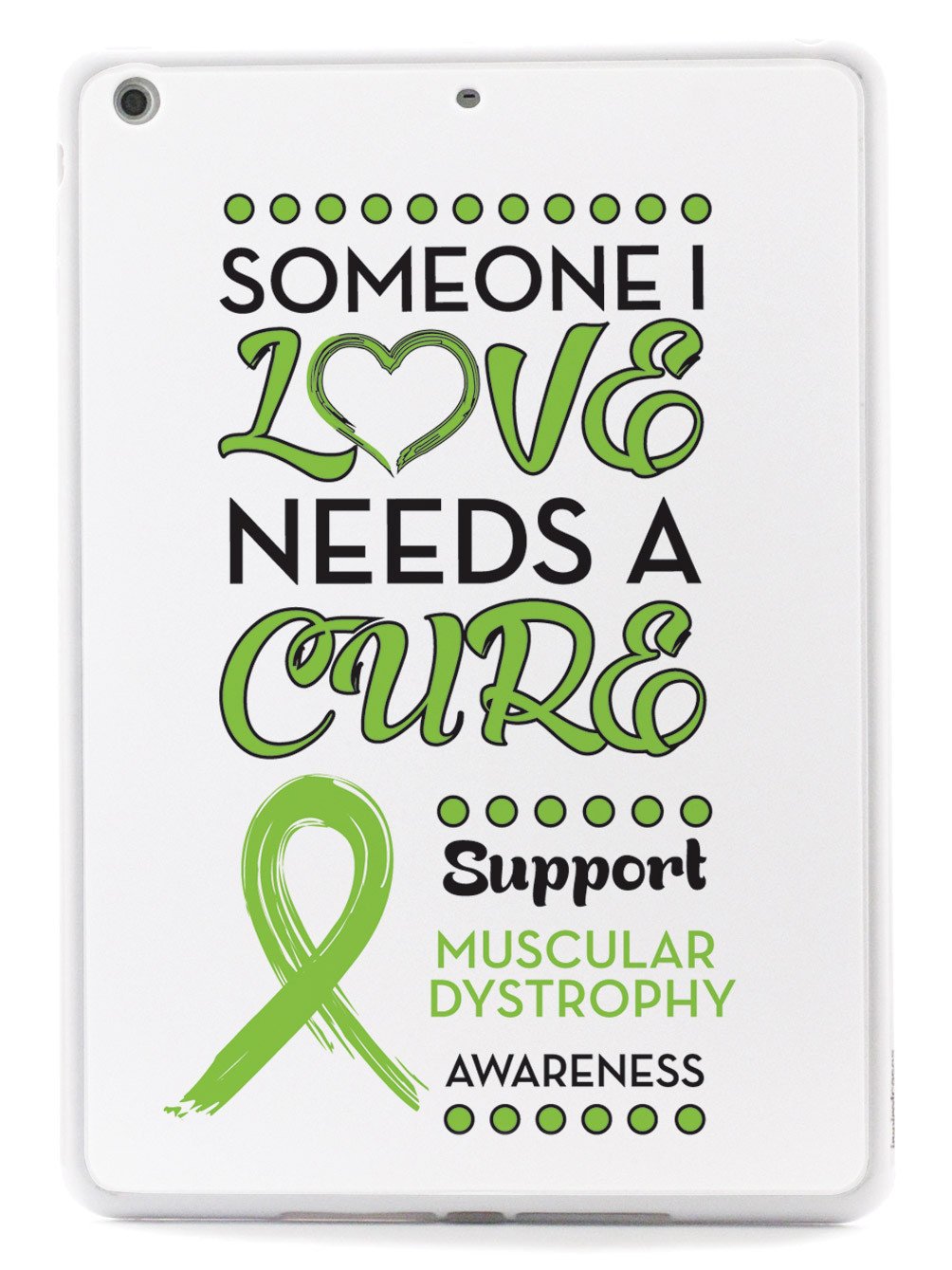 Someone I Love - Muscular Dystrophy Awareness Case