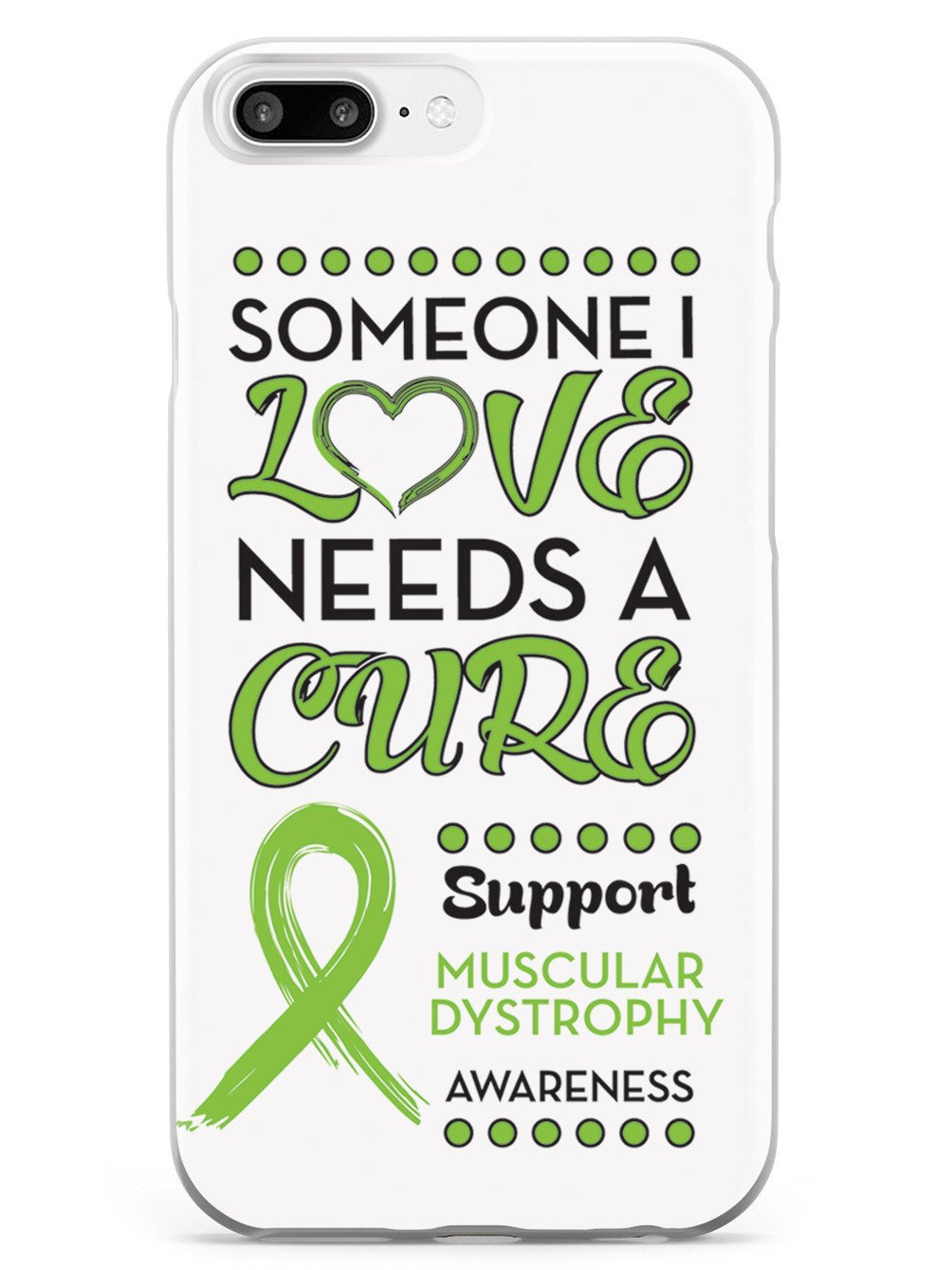 Someone I Love - Muscular Dystrophy Awareness Case