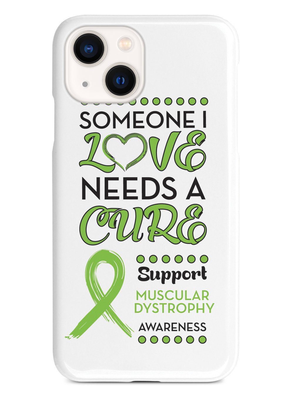 Someone I Love - Muscular Dystrophy Awareness Case