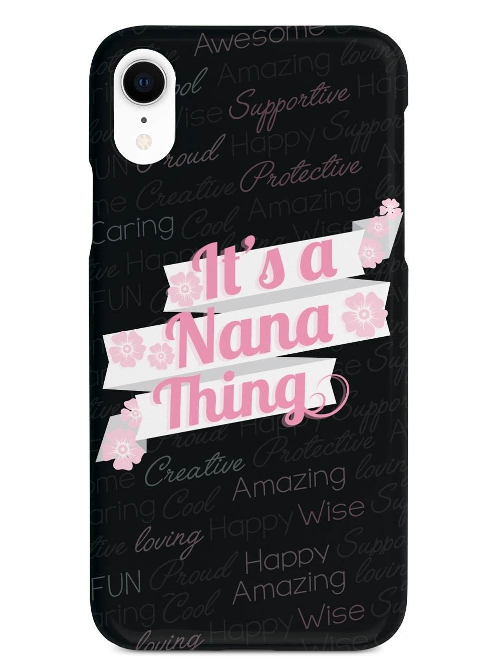 It's a Nana Thing (Pink) Case