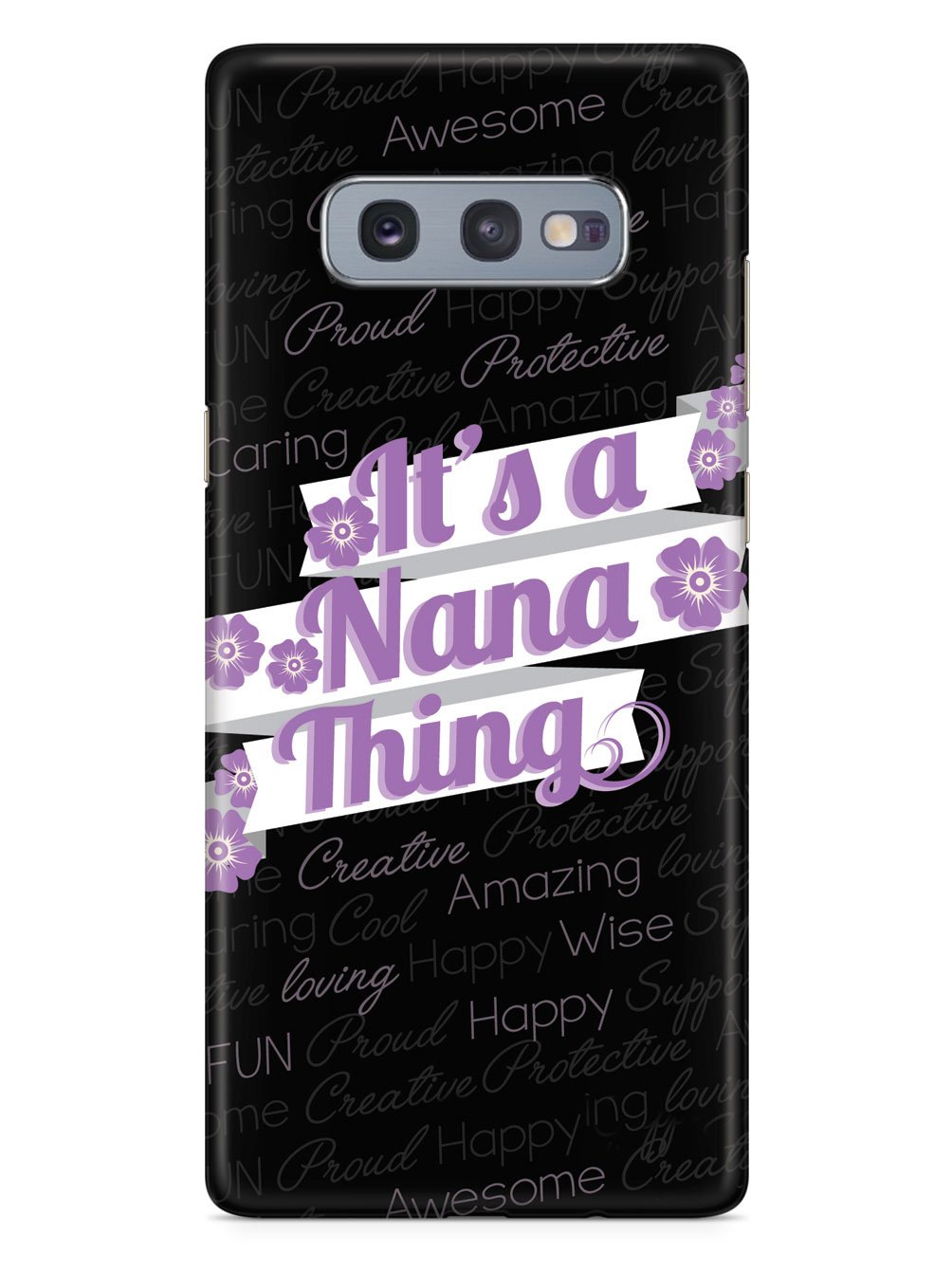 It's a Nana Thing (Purple) Case