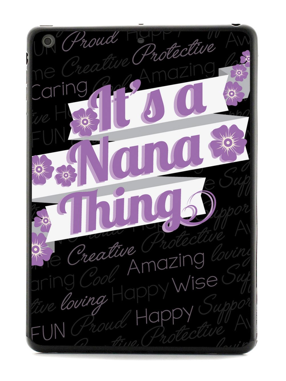 It's a Nana Thing (Purple) Case