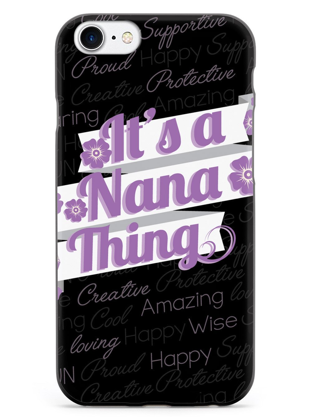 It's a Nana Thing (Purple) Case