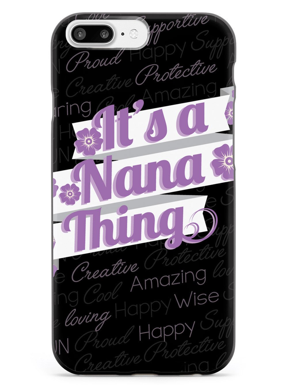 It's a Nana Thing (Purple) Case