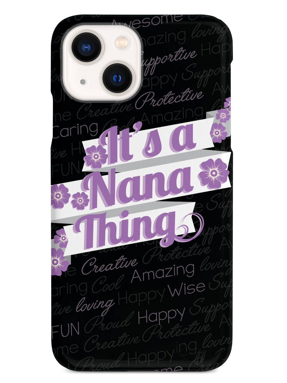 It's a Nana Thing (Purple) Case