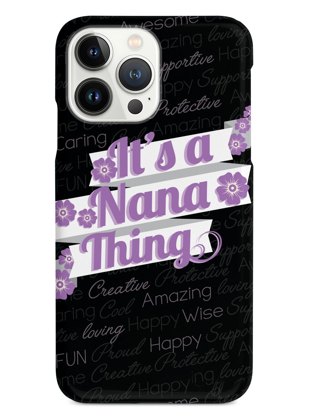 It's a Nana Thing (Purple) Case