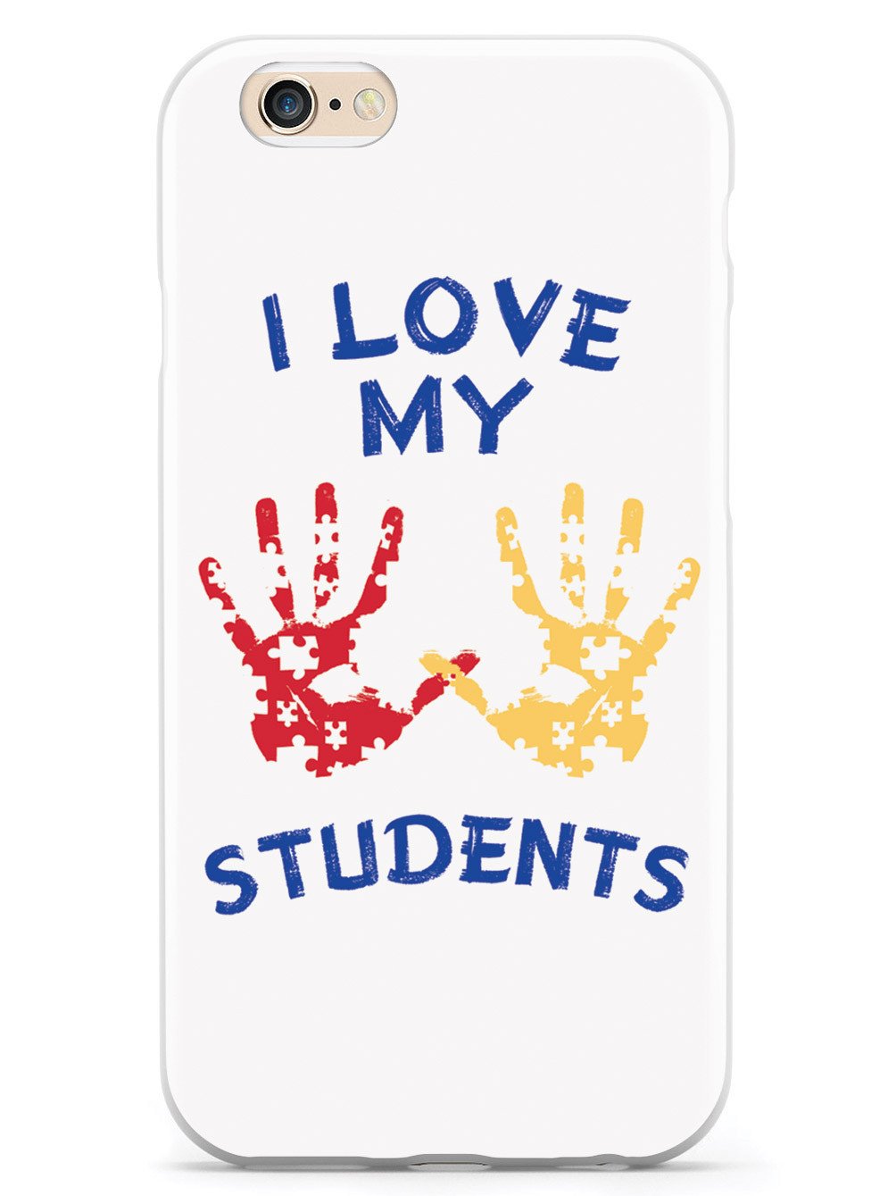 I Love My Students - Teacher Case