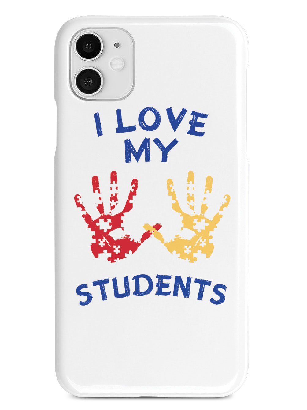 I Love My Students - Teacher Case