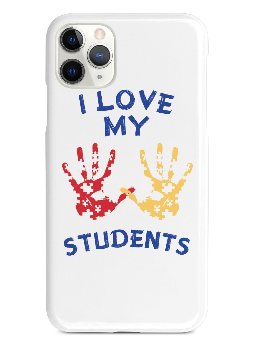 I Love My Students - Teacher Case