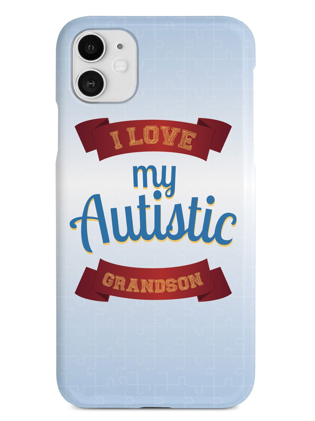 I Love my Autistic Grandson - Autism Awareness Case