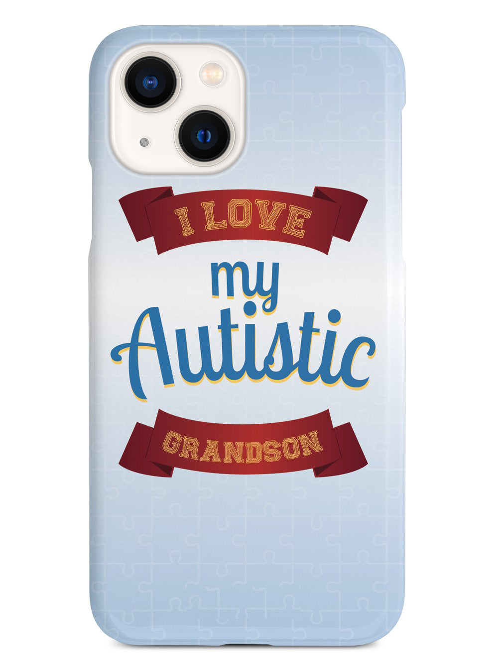 I Love my Autistic Grandson - Autism Awareness Case