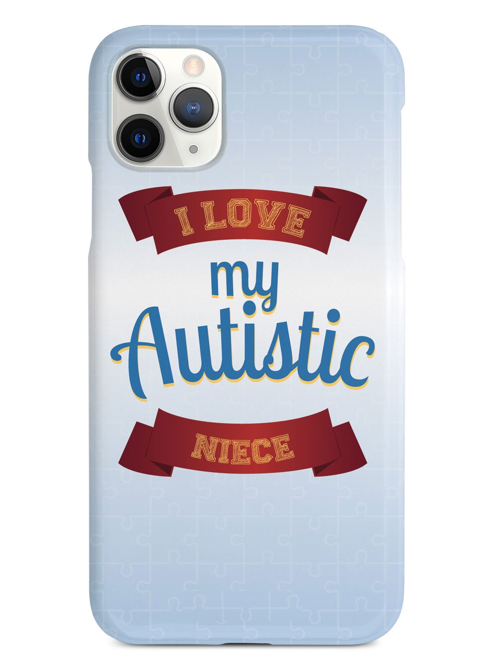 I Love my Autistic Niece - Autism Awareness Case