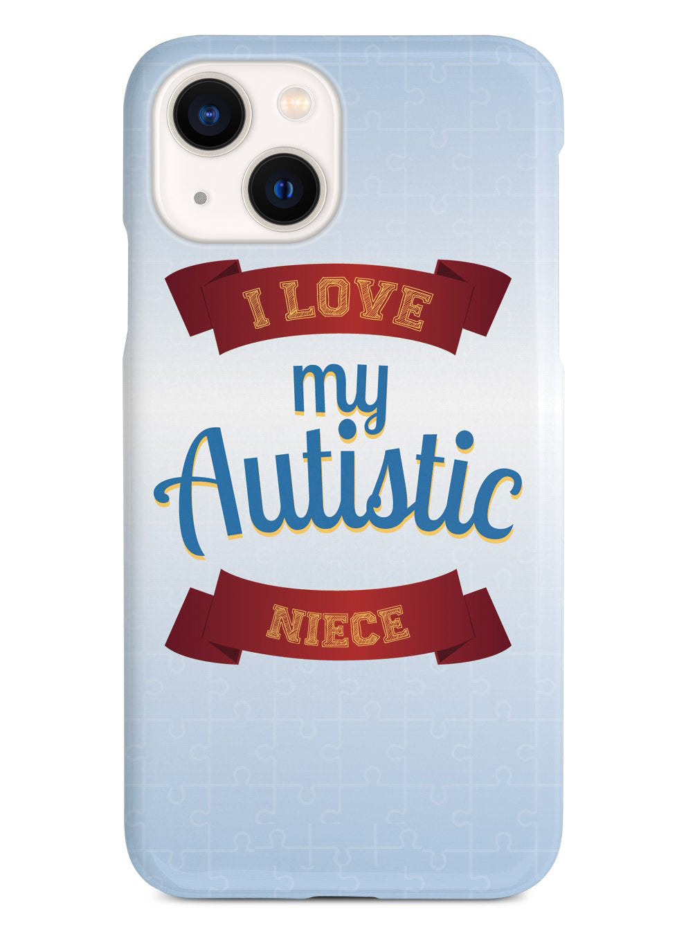 I Love my Autistic Niece - Autism Awareness Case