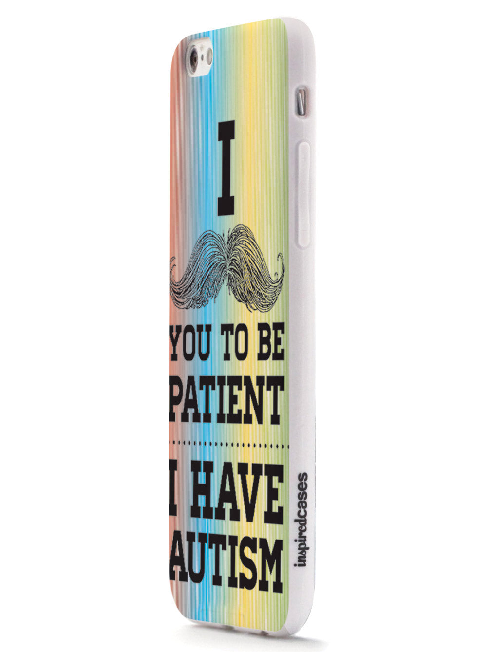 Mustache You to be Patient - I have Autism Case