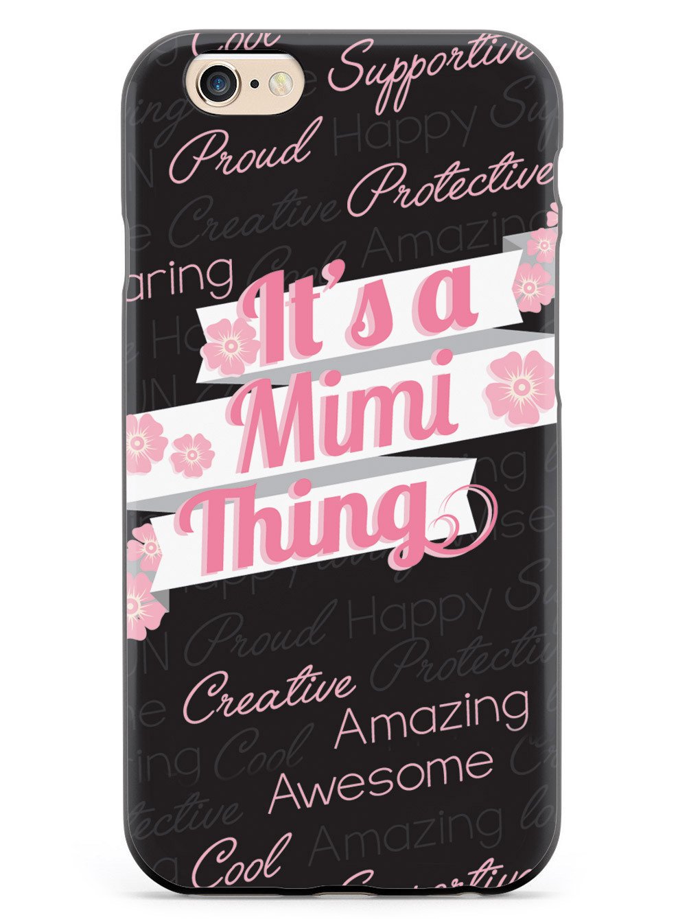 It's a Mimi Thing (Pink) Case