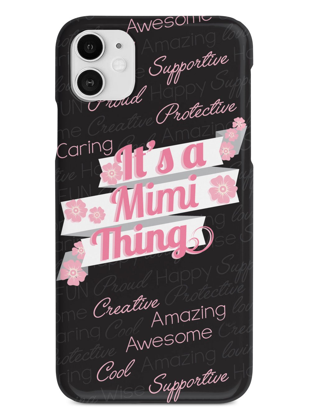 It's a Mimi Thing (Pink) Case