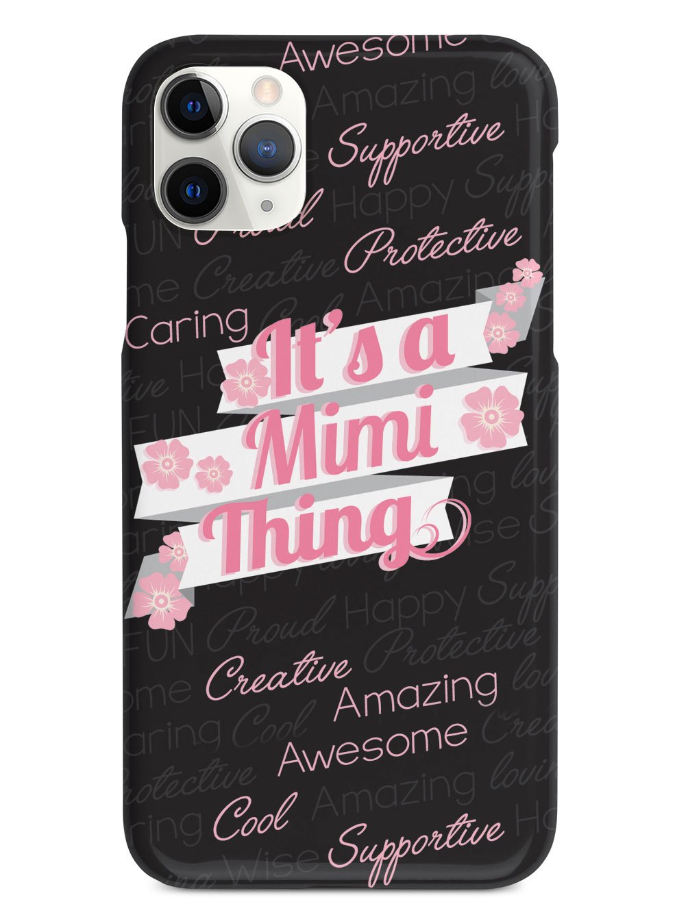 It's a Mimi Thing (Pink) Case