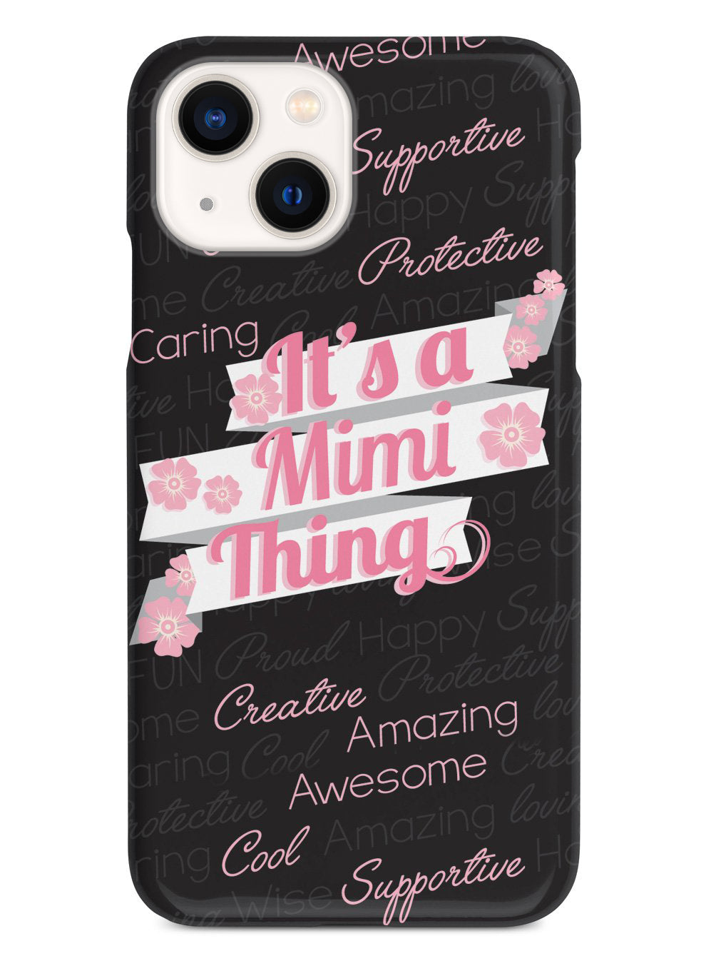 It's a Mimi Thing (Pink) Case