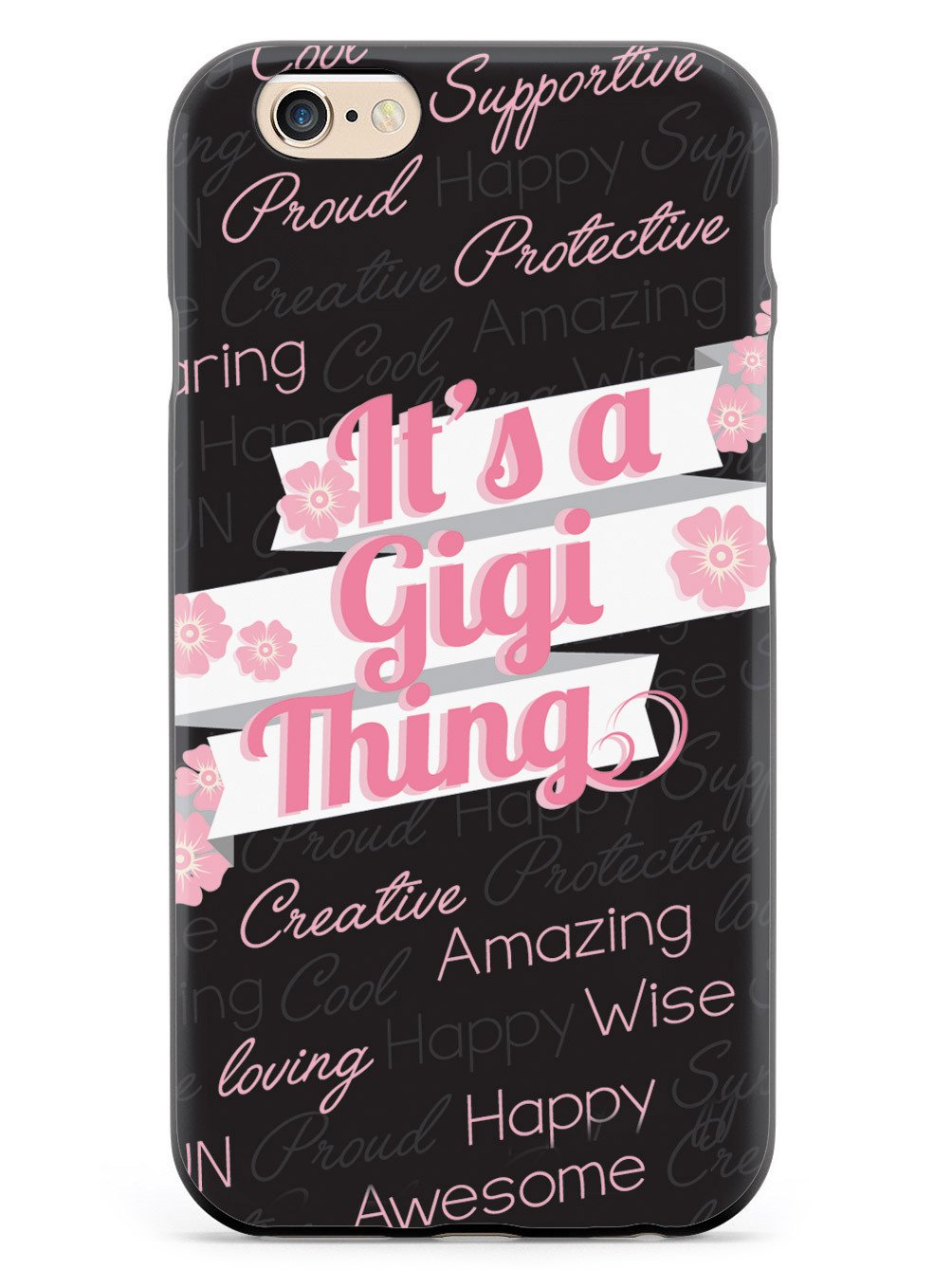 It's a Gigi Thing (Pink) Case