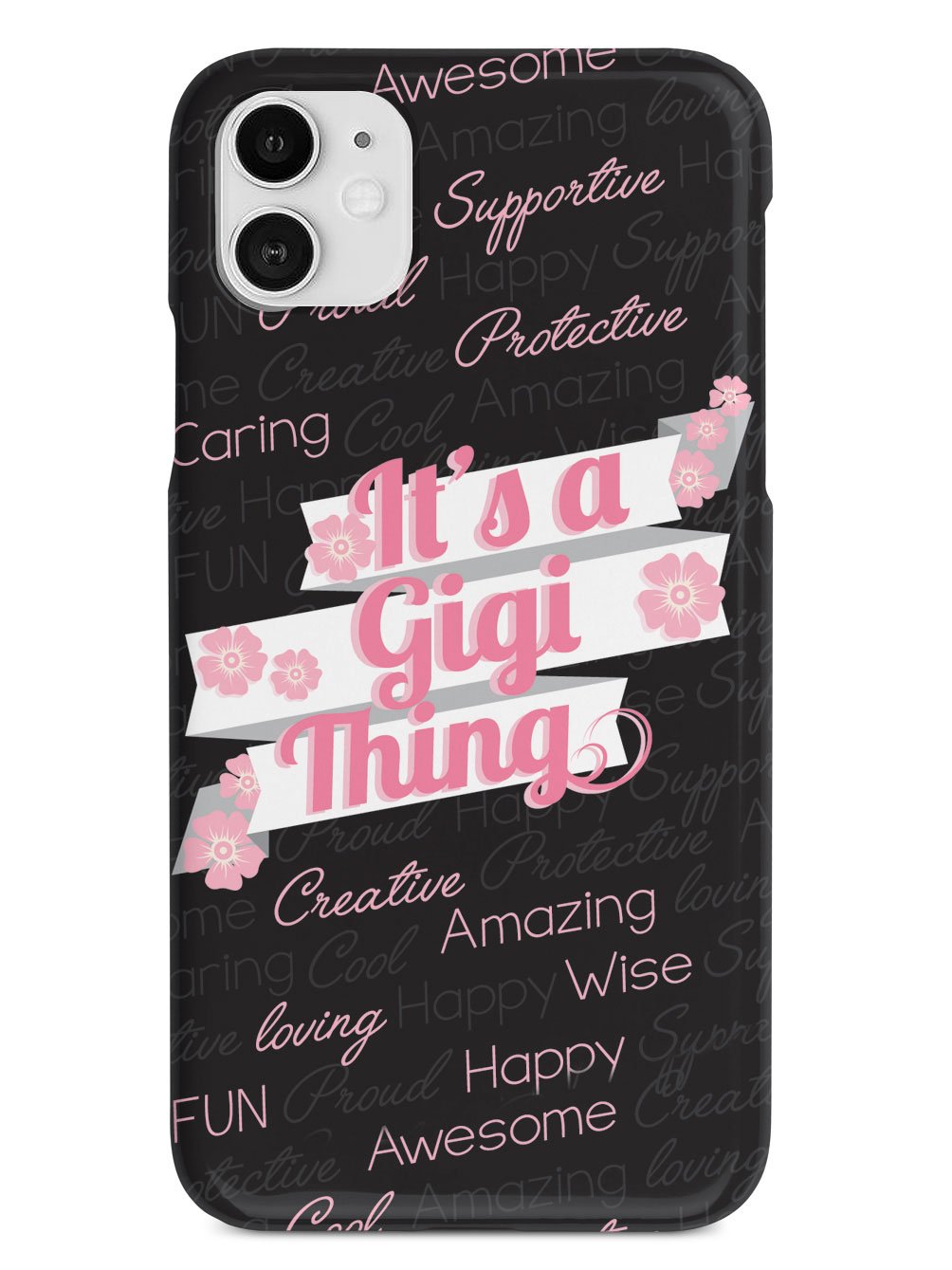 It's a Gigi Thing (Pink) Case