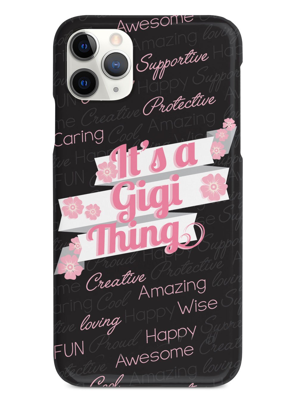 It's a Gigi Thing (Pink) Case
