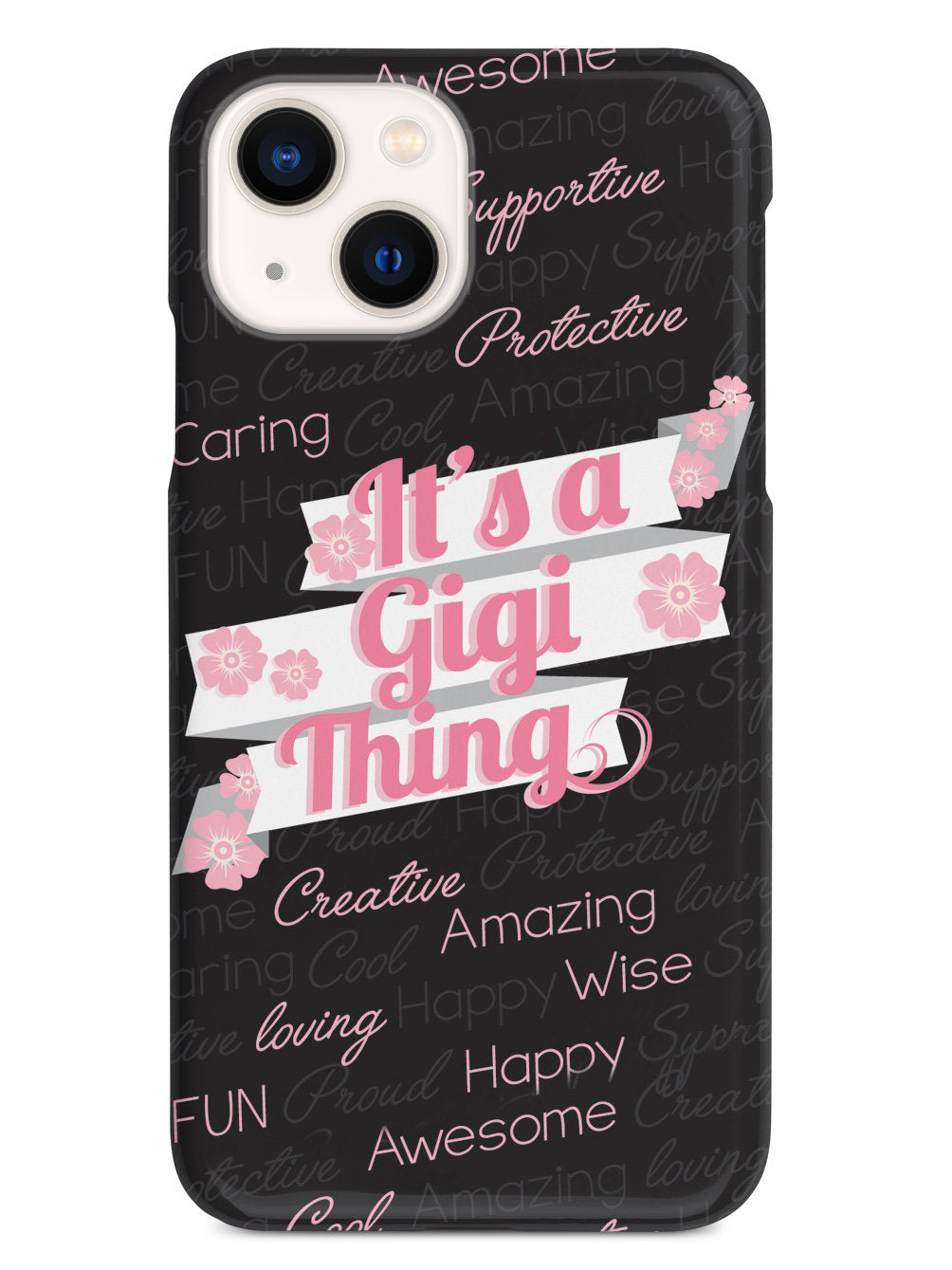 It's a Gigi Thing (Pink) Case
