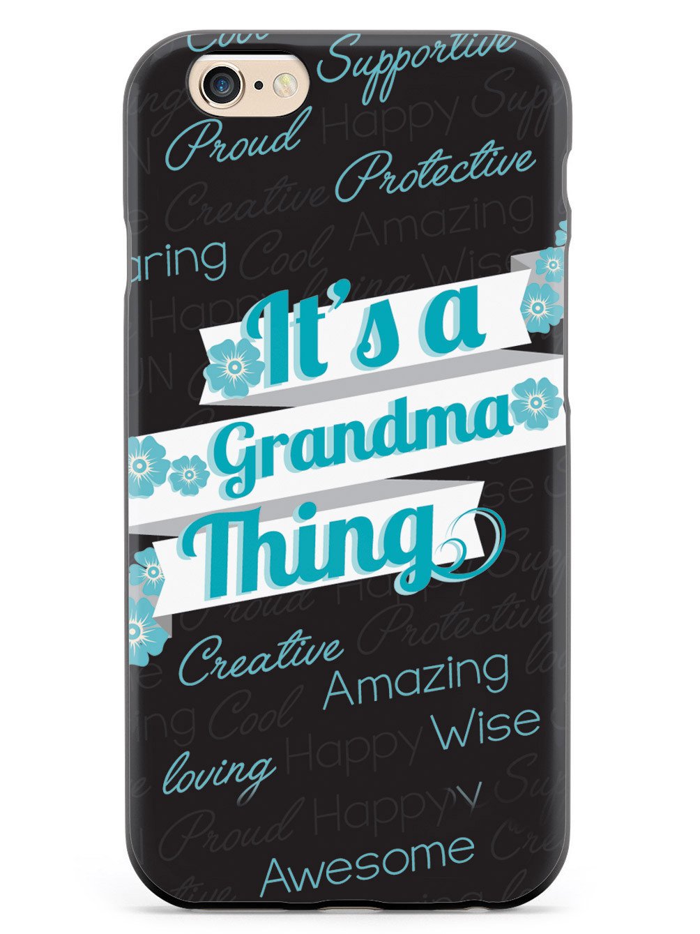 It's a Grandma Thing (Blue) Case