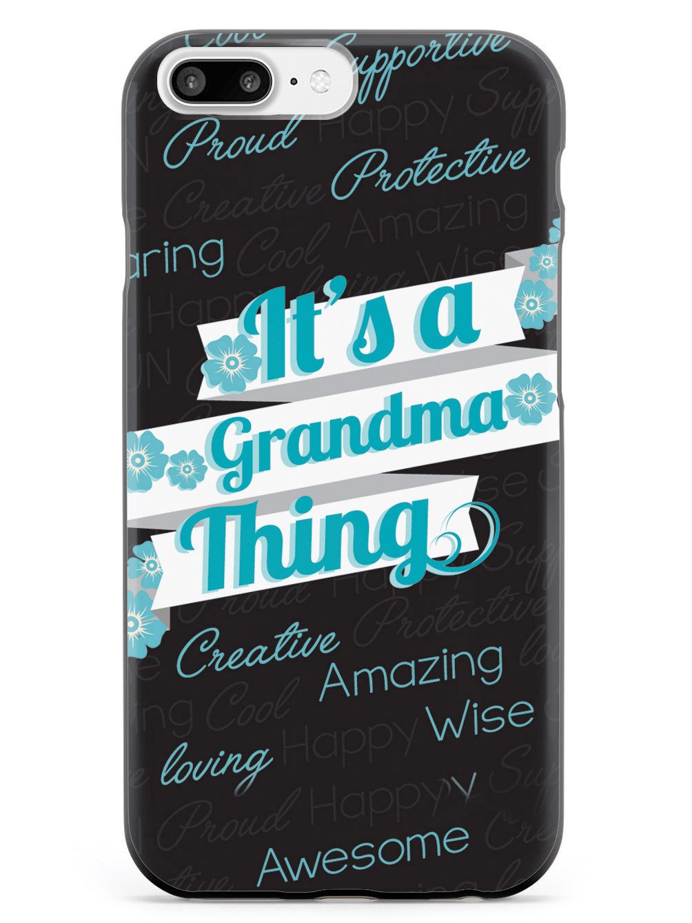 It's a Grandma Thing (Blue) Case