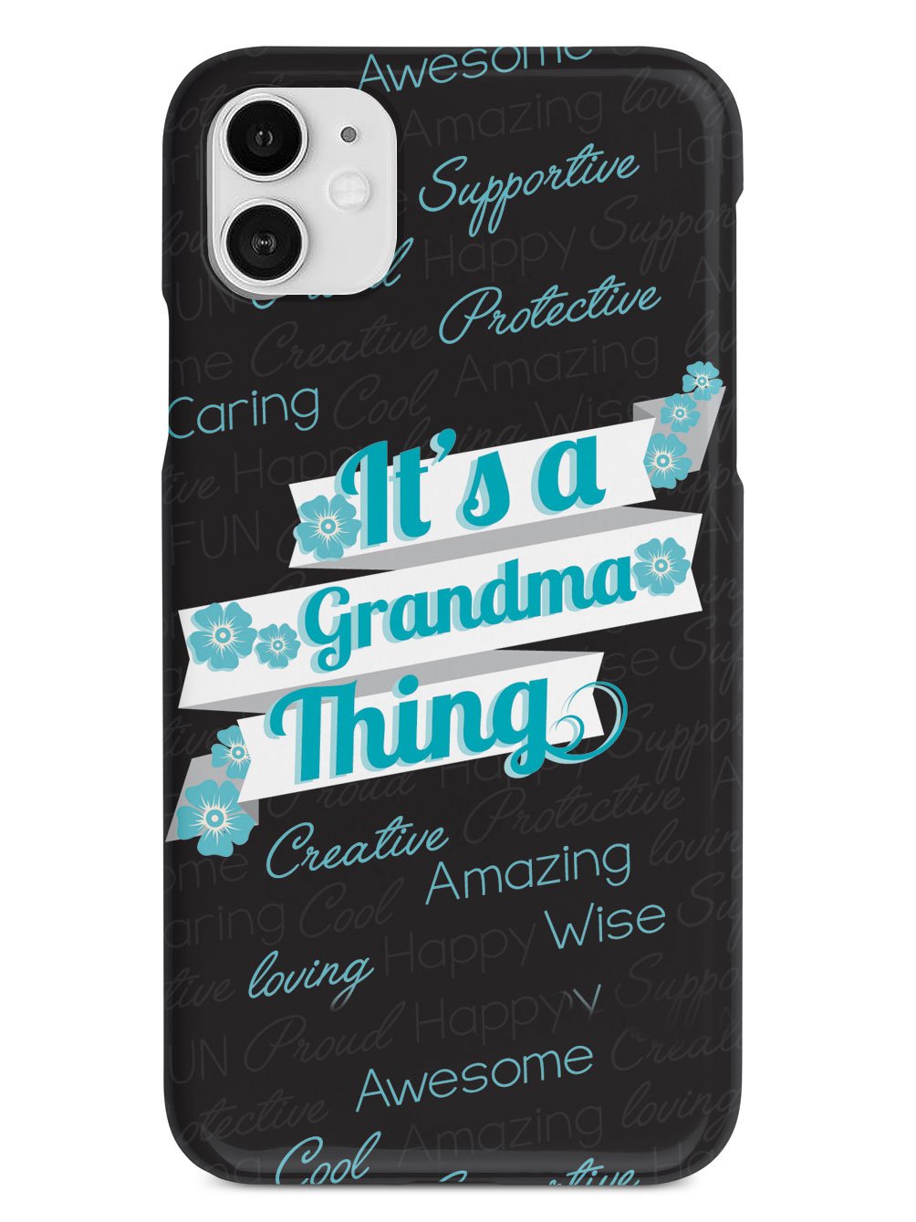 It's a Grandma Thing (Blue) Case