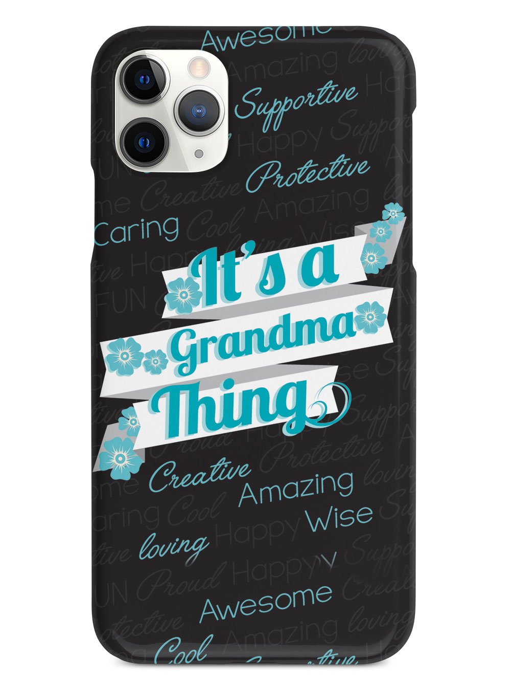 It's a Grandma Thing (Blue) Case
