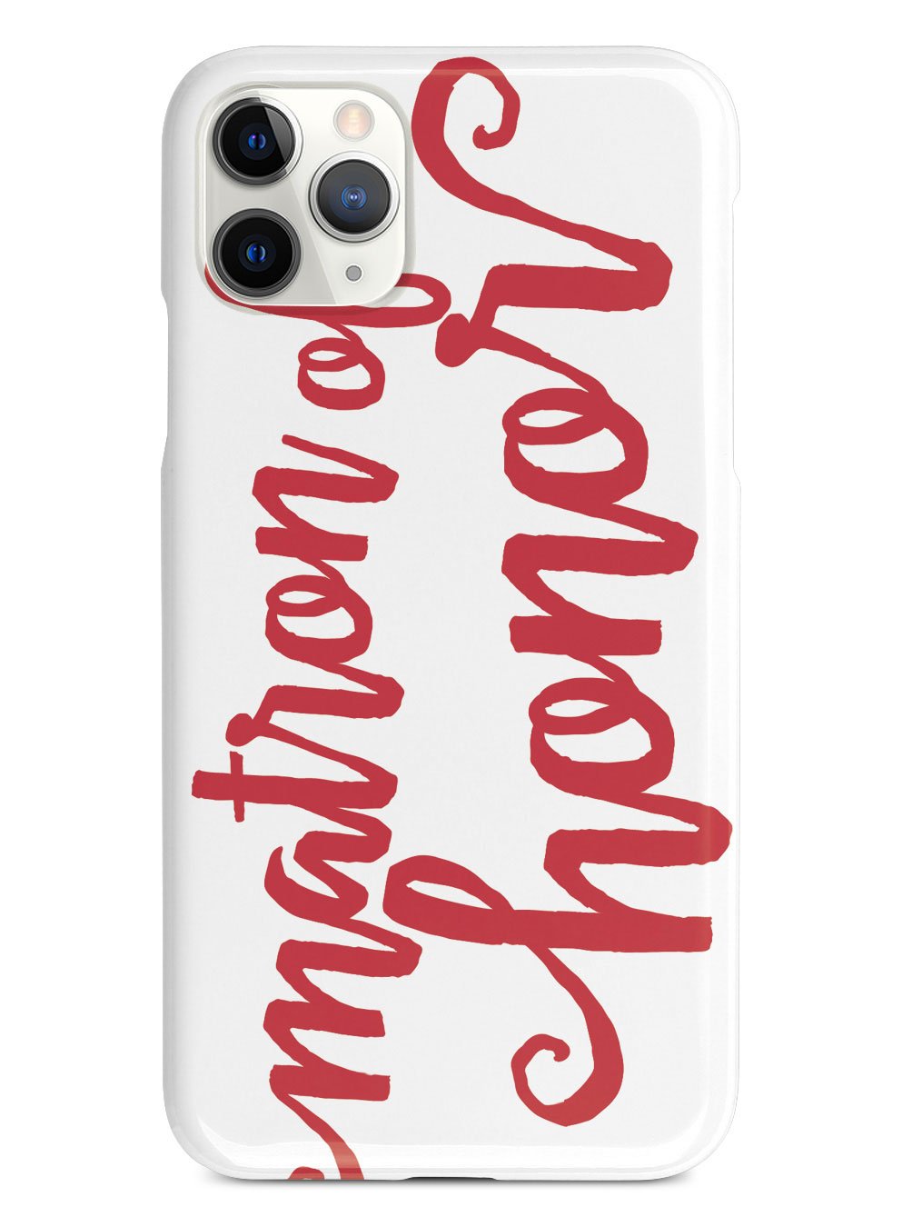 Matron of Honor - Red Case