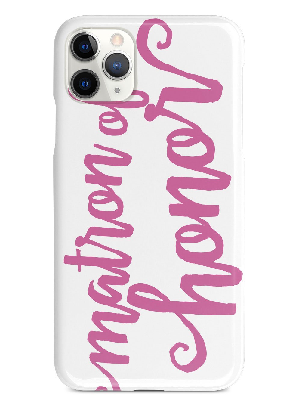 Matron of Honor - Pink Case
