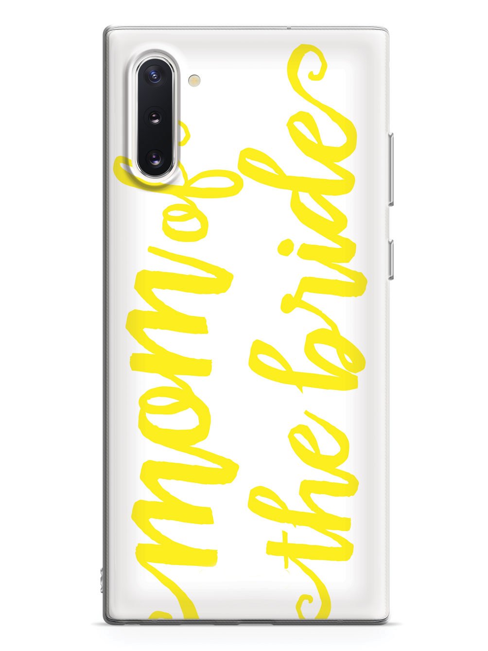 Mom of the Bride - Yellow Case
