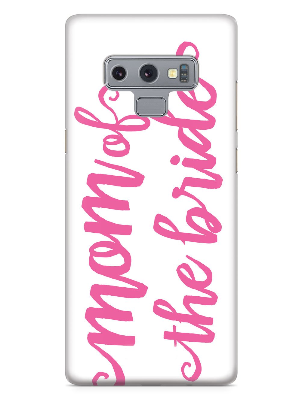 Mom of the Bride - Pink Case
